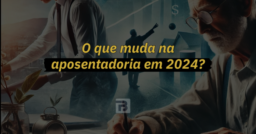aposentadoria 2024